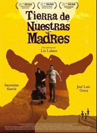 Cartel de Tierra de nuestras madres